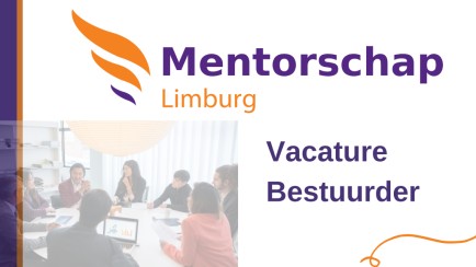 Vacature bestuurder Stichting Mentorschap Limburg