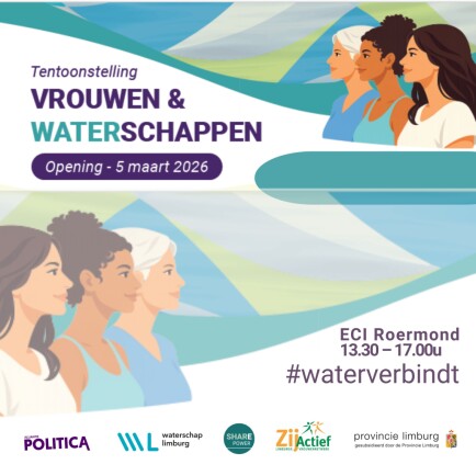 Opening tentoonstelling 'Vrouwen en Waterschappen' op 5 maart bij de ECI in Roermond