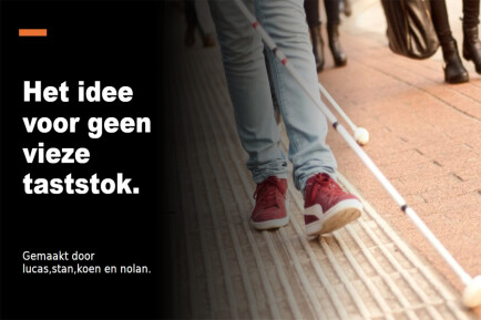 Nooit meer een vieze taststok dankzij Stan, Lucas, Koen en Nolan.